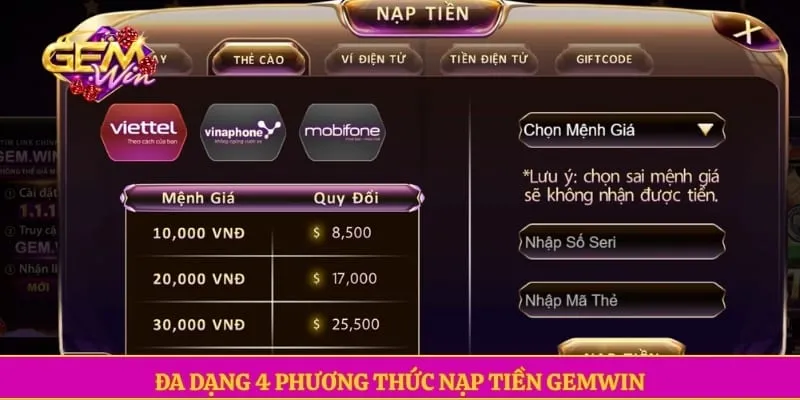 Nạp tiền GEMWIN Đa dạng 4 phương thức nạp tiền GEMWIN