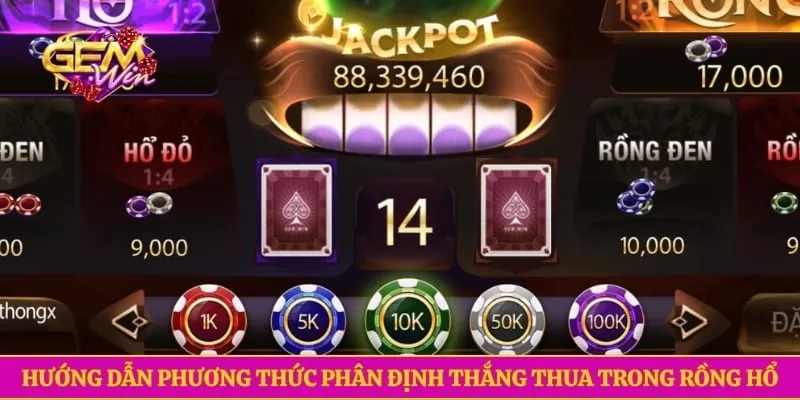 Rồng hổ GEMWIN - Hướng Dẫn Từ A Đến Z Bí Kíp Chơi Cực Đỉnh Hướng dẫn phương thức phân định thắng thua trong rồng hổ