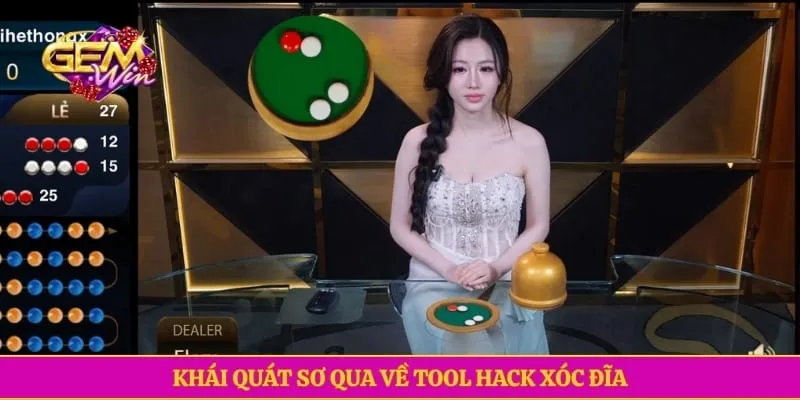 Tool Hack Xóc Đĩa - Thông Tin Cần Biết Trước Khi Sử Dụng Khái quát sơ qua về tool hack Xóc Đĩa