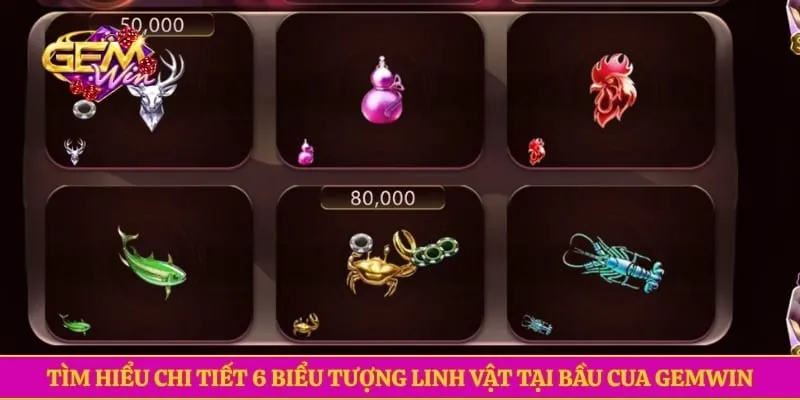 Bầu Cua Gemwin Là Gì? Giới Thiệu Game Online Cực Chất 2026 Tìm hiểu chi tiết 6 biểu tượng linh vật tại bầu cua GEMWIN