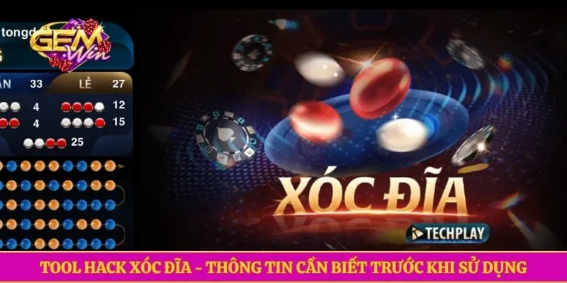 Tool Hack Xóc Đĩa - Thông Tin Cần Biết Trước Khi Sử Dụng